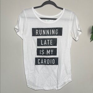 TBH Apparel White Graphic Tee - Running Late Is My Cardio